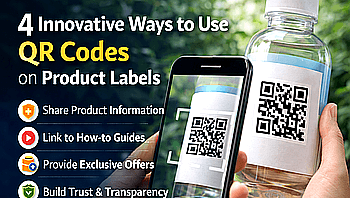 4 Innovative Ways to Use QR Codes on Product Labels